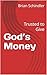 God’s Money: Trusted to Give