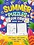 Summer Puzzles Book for Kids Ages 8-12: 100+ Puzzles, Brain Games, Word Search, Sudoku & Coloring