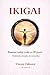 IKIGAI : 30 jours pour transformer votre vie en profondeur: Méthode japonaise, développement personnel, mission de vie, reconversion, sens, motivation, alignement, (French Edition)