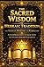 The Sacred Wisdom of Hebrai...