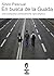 EN BUSCA DE LA GUADA (Spanish Edition)