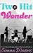 Two Hit Wonder by Sienna Waters