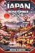Japan Reiseführer 2026: Entdecken Sie Tokio, Kyoto, Osaka, versteckte Juwelen, Sehenswürdigkeiten, lokale Spezialitäten und kulturelle Einblicke für ... und erfahrene Reisende. (German Edition)