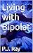 Living with Bipolar