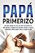 PAPÁ PRIMERIZO by Andrew Cole