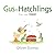 Gus and the Hatchlings (Gossie & Friends, 108)