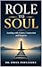 ROLE TO SOUL: Leading with Clarity, Connection and Purpose.