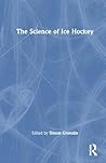 The Science of Ice Hockey