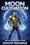Moon Cultivation:...