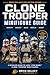Clone Trooper Minifigure Guide: A Detailed Guide for Collectors, Army Builders, and Investors (Minifigure Collector Guides Book 1)