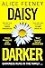 Daisy Darker