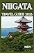 NIIGATA TRAVEL GUIDE 2026