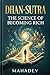 Dhan-Sutra: The Science of Becoming Rich