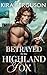Betrayed by the Highland Fox: A Scottish Medieval Historical Romance Novel (Hostage Highland Hearts Book 3)