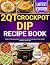 2QT Crockpot Dip Recipe Boo...