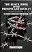 The Black Book of the Prisons: Or The Origins of Criminal Intention