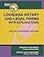 Louisiana Notary and Legal Forms with Explanations: Expanded 2026-2027 Edition