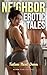 Neighbor Erotic Tales: Taboo Next Door – Explicit Adult Sex Short Stories of MILF Pool Boy Domination, Rough Noise Complaint Fuck, Forbidden Age Gap Kink, Sneaky Hookup Breeding & More