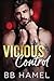 Vicious Control (Dragons #2)