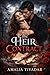 The Heir Contract: A Dark Fantasy Romance of Power, Survival, and a Deadly Bond