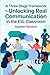 A Three State Framework for Unlocking Real Communication in the ESL Classroom