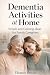 Dementia Activities at Home...