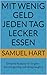 Mit wenig Geld jeden Tag lecker essen : Einfache Rezepte für Singles – schnell, günstig und alltagstauglich (German Edition)