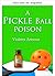 Veneno en el Pickleball (Pasatiempos peligrosos nº 3) (Spanish Edition)