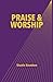 Praise & Worship