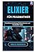 Elixier für Pragmatiker: Parallelverarbeitung, Fehlertoleranz und freudvoller Code (German Edition)