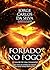 Forjado no Fogo: O Valor de Um Chamado (Portuguese Edition)