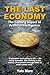 The Last Economy: The Coming Impact of Artificial Intelligence