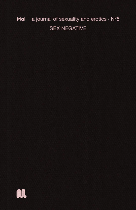 Mal #5: Sex Negative