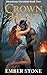 Crown Hunt: A Possessive Forest Monster Romance