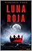 LUNA ROJA (Lilibeth nº 3) (Spanish Edition)