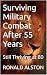 Surviving Military Combat A...