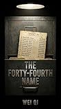 THE FORTY-FOURTH NAME