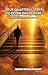 Your Quarterly Steps to Divine Encounters : A Daily Devotional: Quarter One
