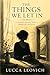 The Things We Let In: A Psychological Erotic Marriage Novella
