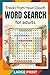 Travel from Your Couch, Large Print Word Search for Seniors: Explore the World’s Most Iconic Cities and Landscapes | Themed Puzzles for Stress Relief, ... and Brain Fitness | Solutions Included