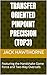 Transfer Oriented Pinpoint Precision (TOP3) : Featuring the Handshake Game Force and Two-Way Overcalls
