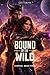 BOUND BY THE WILD: Alien Dark Romance (Koserog 3) (German Edition)