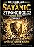 Deliverance From Satanic Strongholds Volume 1