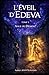 L'Éveil d'Edeva: Tome 1 : Ange ou Démon ? (French Edition)