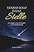 Venivo solo dalle stelle: Un viaggio verso il risveglio e la consapevolezza (Italian Edition)