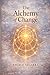 The Alchemy of Change by Angelo Segarra