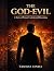 The God-Evil: When Ambition...