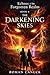 Echoes of the Forgotten Realm: The Darkening Skies (Echoes of the Forgotten RealmThe forest is awake… and it is no longer safe. Deep within the Whispering Woods, something ancient Book 4)