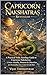Capricorn Nakshatras Revealed: A Practical Vedic Astrology Guide to Capricorn Nakshatras: Uttara Ashadha, Shravana & Dhanishta for Personality, Love, ... Path (The Nakshatra Wisdom Series Book 10)