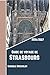 Guide de voyage de Strasbourg 2026/2027: Découvrez le cœur de l'Alsace grâce aux conseils des locaux, des vues sur les cathédrales aux routes des vins. (French Edition)